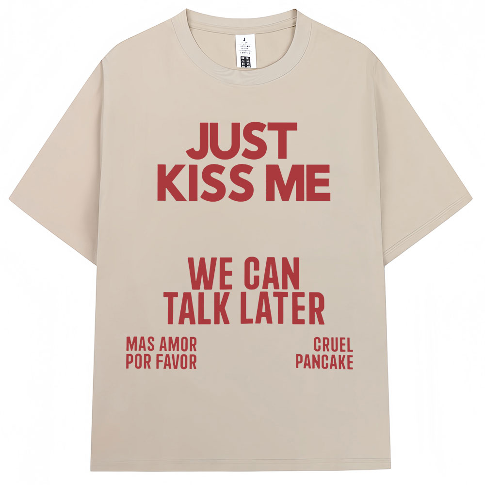 Camiseta Just Kiss Me We Can T - Coffee Tea Or Me reseña y precio