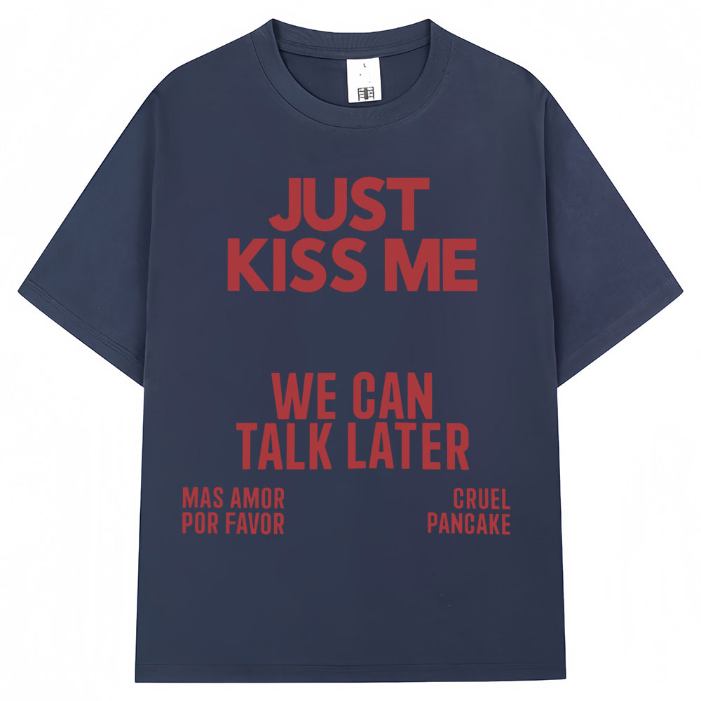 Camiseta Just Kiss Me We Can T - Coffee Tea Or Me reseña y precio